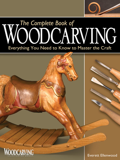 Title details for The Complete Book of Woodcarving by Everett Ellenwood - Wait list